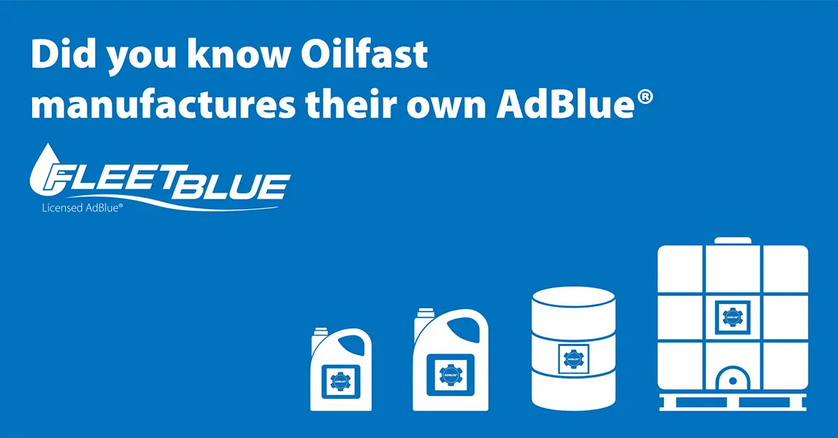 Did you know Oilfast manufactures their own AdBlue®