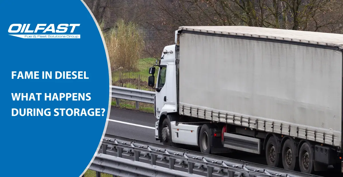 How Does FAME Affect Diesel Storage?